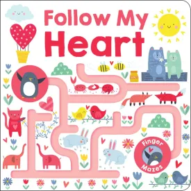 Maze Book:  Follow My Heart